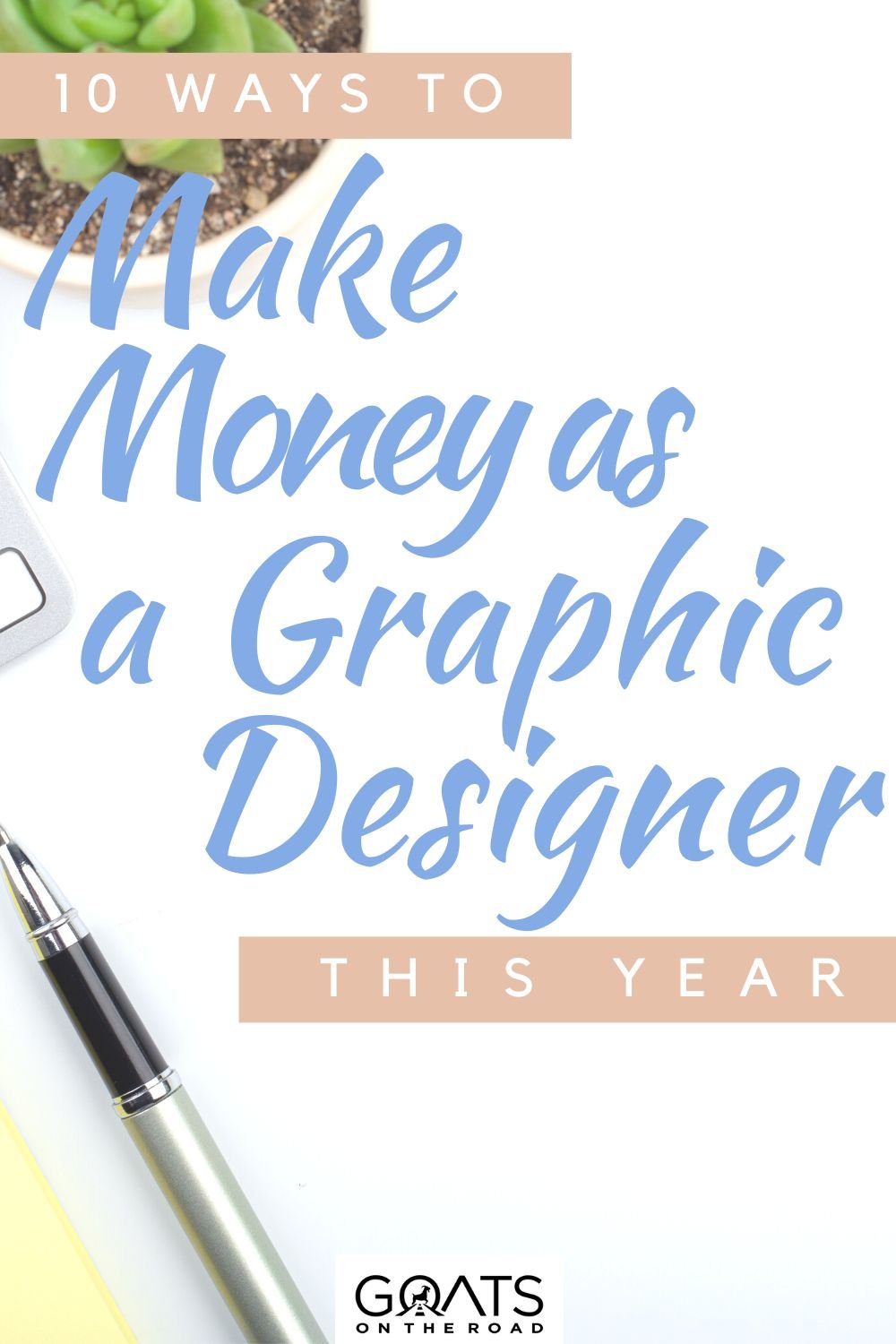 “10 Ways To Make Money As a Graphic Designer