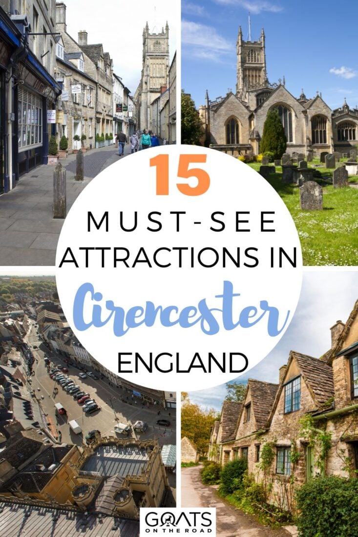 Are you ready to experience the magic of Cirencester? Our list of the 15 must-see attractions in and around Cirencester will transport you to a world of idyllic countryside landscapes, charming market towns, and fascinating history! Whether you're a culture vulture, nature lover, or just looking for a fun day out with the family, Cirencester has something for everyone! So come and discover the best that this hidden gem of England has to offer! | #TravelGuide #Tourism #ExploreEngland
