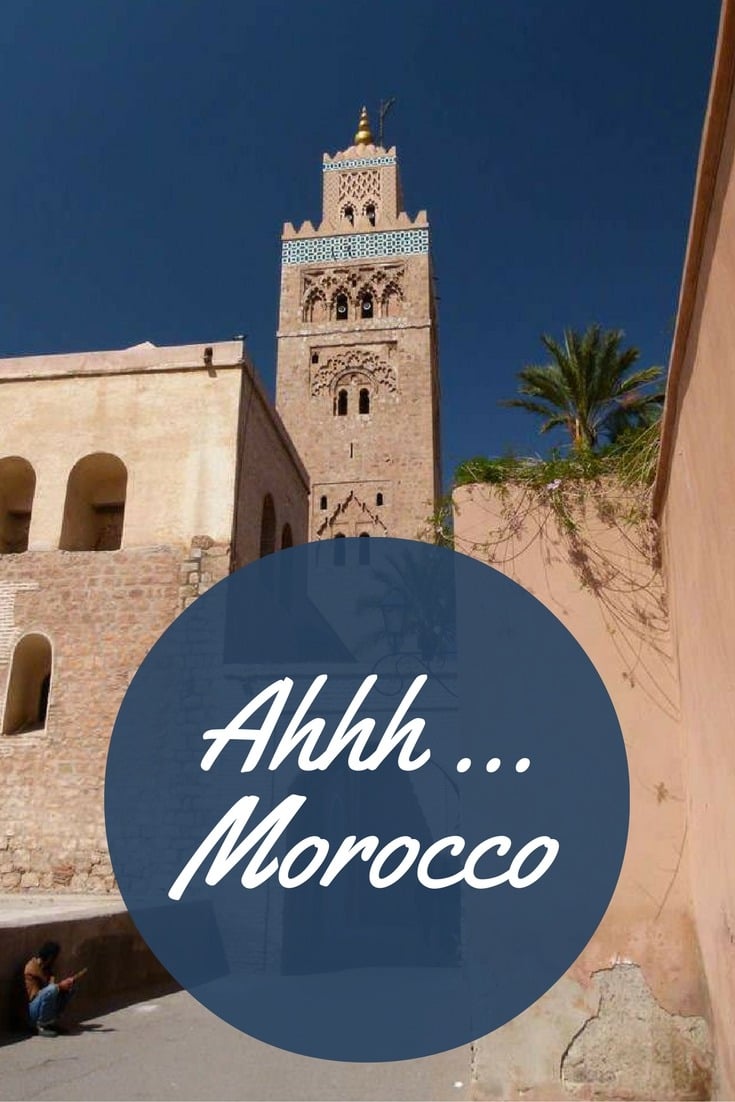 Ahhh ... Morocco
