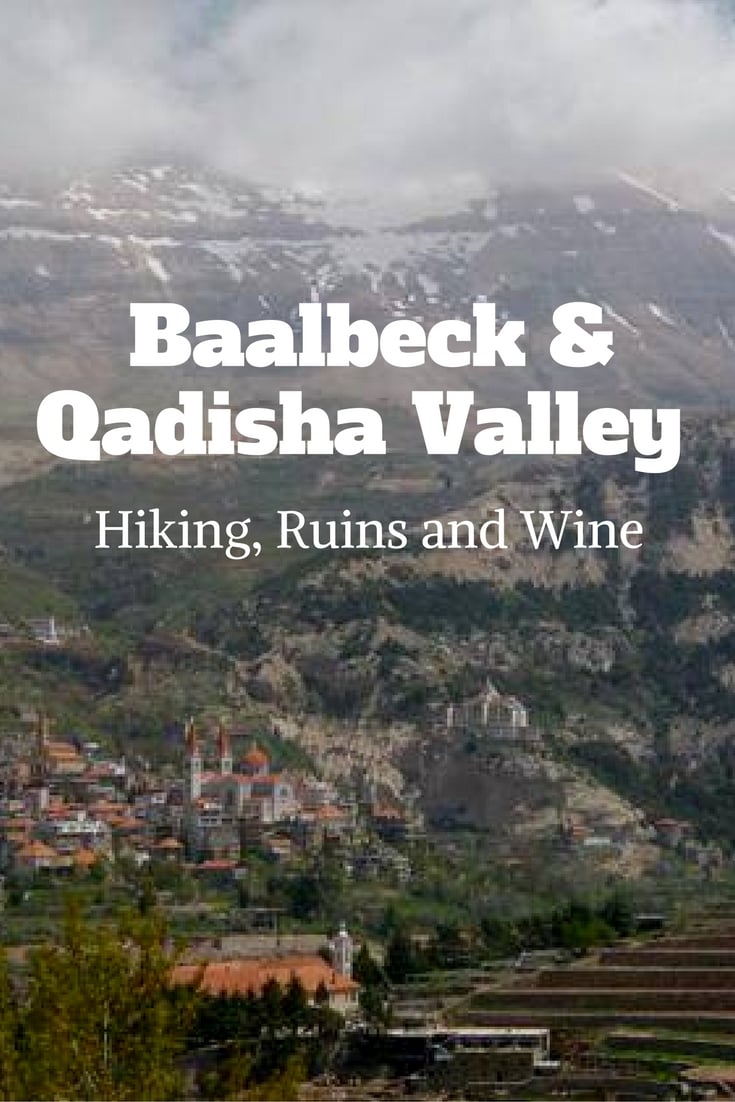 Baalbeck & Qadisha Valley - Hiking, Ruins and Wine