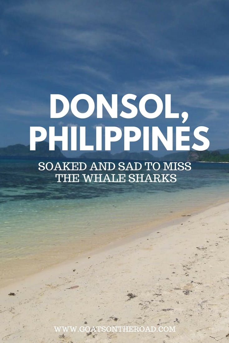 Donsol - Soaked & Sad To Miss The Whale Sharks 
