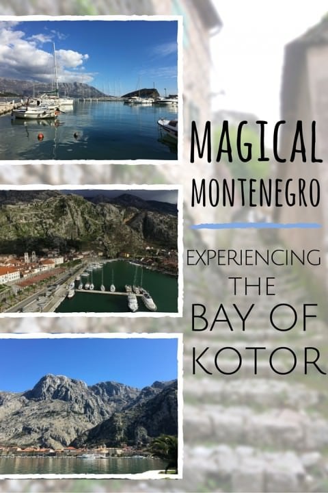 Magical Montenegro - Experiencing the Bay of Kotor