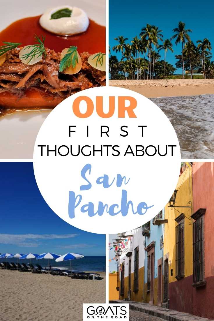 Our First Thoughts About San Pancho