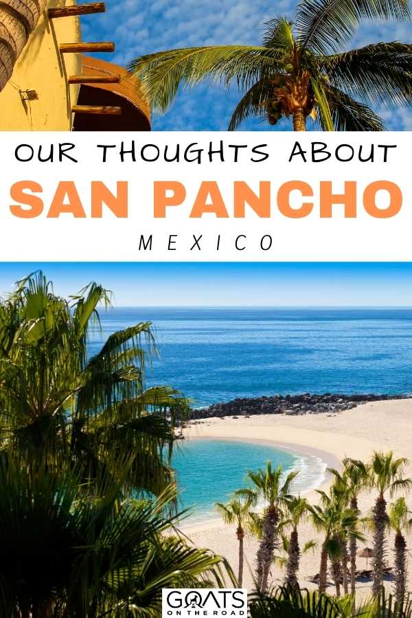 “Our Thoughts About San Pancho, Mexico