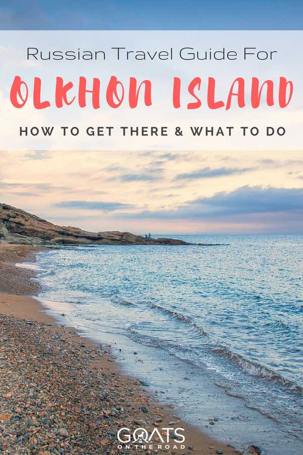 Russian shoreline with text overlay Travel Guide For Olkhon Island