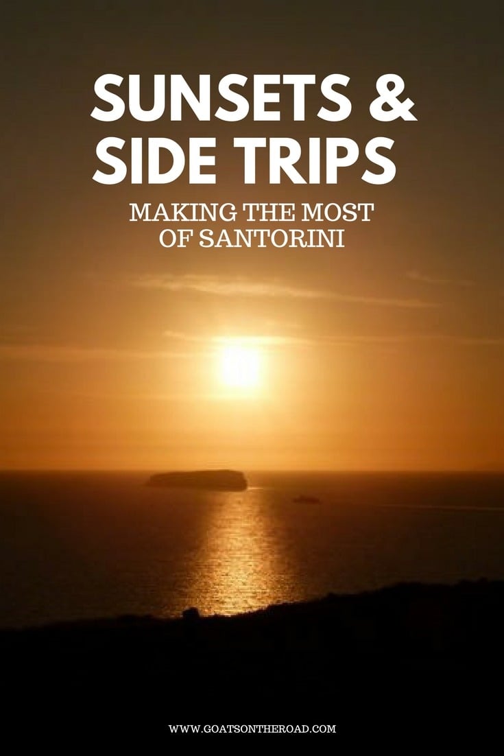 Sunsets & Side Trips: Making The Most Of Santorini