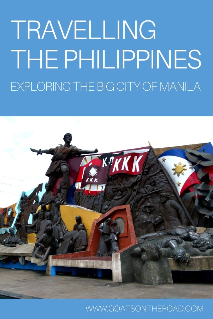 Travelling The-Philippines: Exploring The Big City of Manila