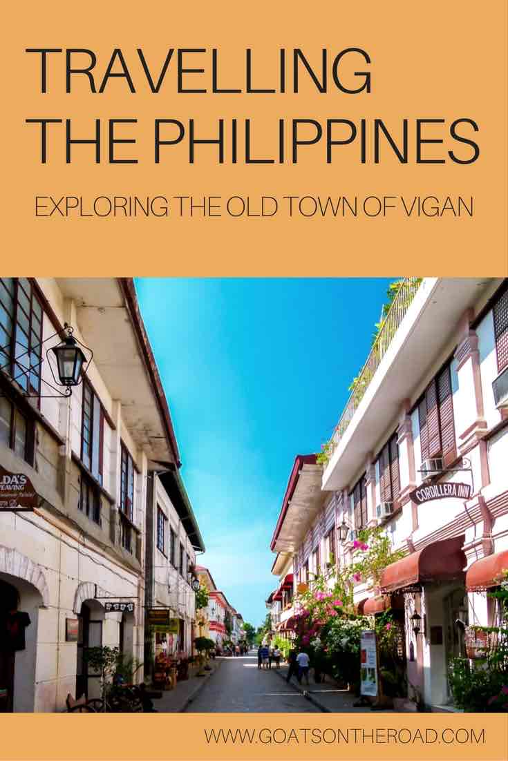 Main Street in Vigan Old Town with text overlay Travelling To The Philippines