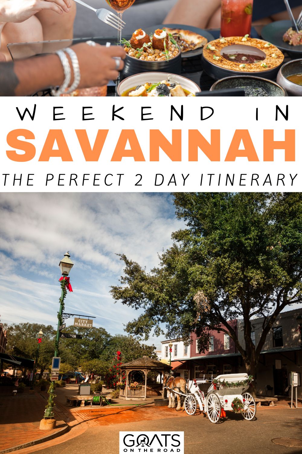 “Weekend in Savannah: The Perfect 2 Day Itinerary