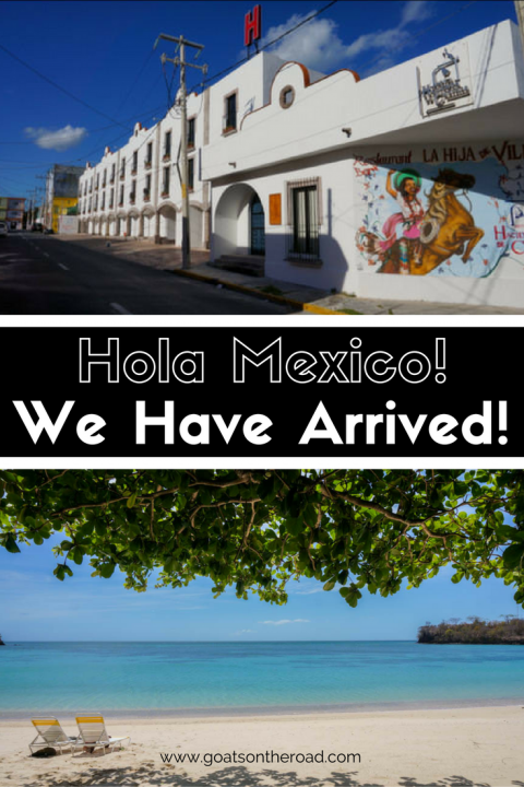 hola-mexico-we-have-arrived
